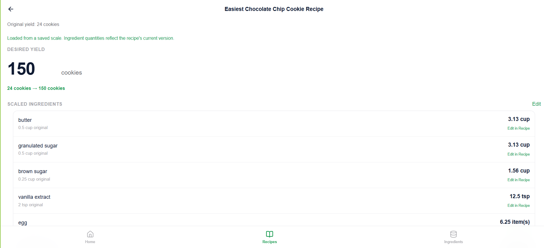 Scaling screen changing a recipe from 24 cookies to 150 cookies with every ingredient quantity recalculated
